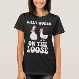 Dummer Goose auf freiem Fuß Lustiges Goose T-Shirt