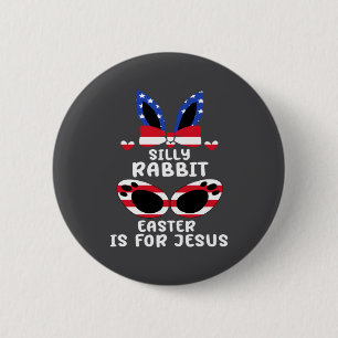 Dummer Hase Ostern ist für Jesus Ich Hase Ostern D Button