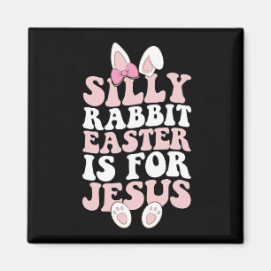 Dummer Hase Ostern ist für Jesus Ostern Groovy Magnet