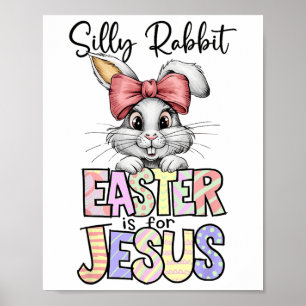 Dummer Hase Ostern ist für Jesus Religiöser Christ Poster