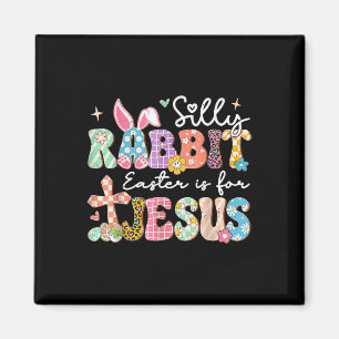 Dummer Hase Ostern ist für Jesus Süßer Hase Christ Magnet