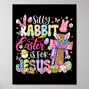 Dummer Hase Ostern ist für Jesus Süßer Hase Christ Poster