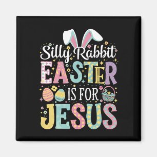 Dummer Hase Ostern ist für Jesus Süßer Hase Magnet