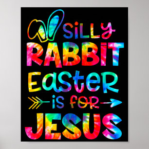 Dummer Hase Ostern ist für Jesus Tie Dye Christlic Poster