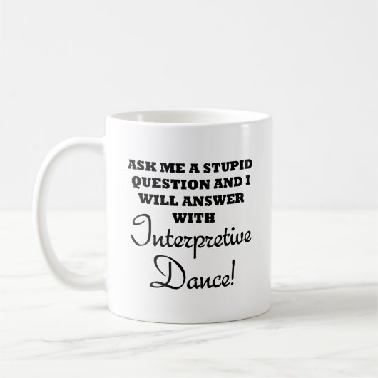 Dummer Interpretiver Tanz Lustiger Becher Kaffeetasse (Links)