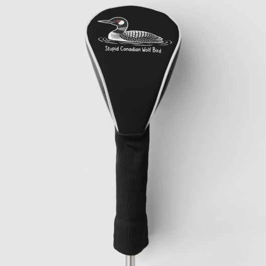 Dummer kanadischer Wolf Vogel Lustiger Kanada-Gesc Golf Headcover (Vorderseite)