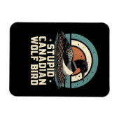 Dummer kanadischer Wolf Vogel Magnet (Horizontal)