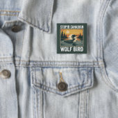 Dummer kanadischer Wolf Vogel Sarkastisches Tier  Button (Beispiel)