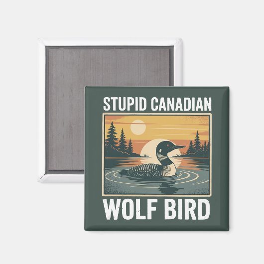 Dummer kanadischer Wolf Vogel Sarkastisches Tier  Magnet (Vorderseite/Rückseite)