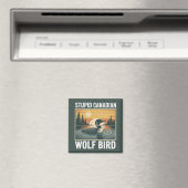Dummer kanadischer Wolf Vogel Sarkastisches Tier  Magnet (In Situ (Geschirrspüler))