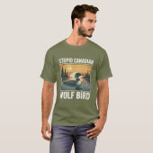 Dummer kanadischer Wolf Vogel Sarkastisches Tier  T-Shirt (Vorne ganz)
