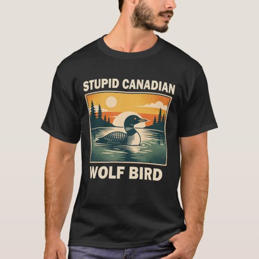 Dummer kanadischer Wolf Vogel T-Shirt (Vorderseite)
