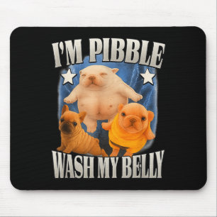 Dummer Meme Bble Meme Wasche Meinen Bauch Reinige Mousepad