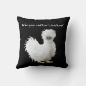 Dummer Silkie-Hahn  Kissen (Rückseite)