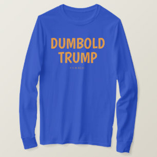 DUMMER TRUMP - T-Shirt