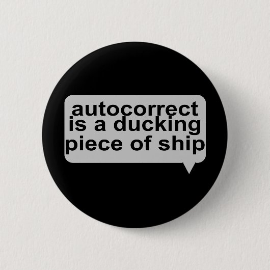 Dummes Autocorrect Button (Vorderseite)
