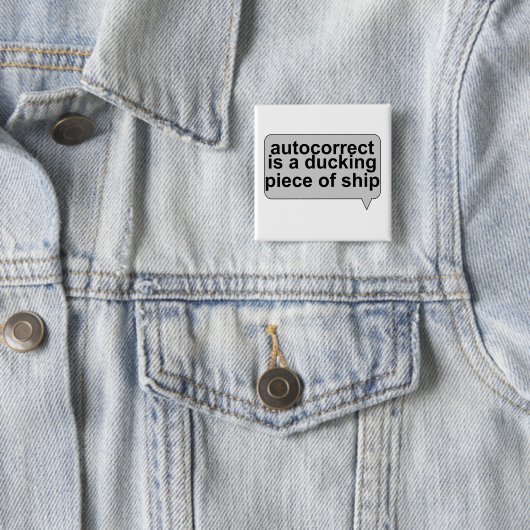 Dummes Autocorrect ist zum Kotzen Button (Beispiel)