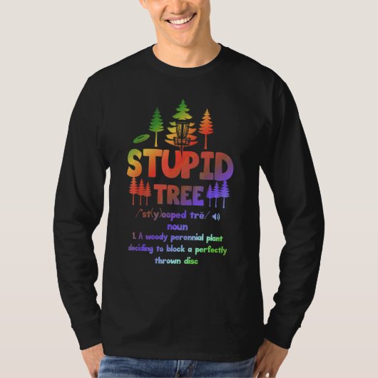Dummes Baum Definition  Disc Golf 3 T-Shirt (Vorderseite)