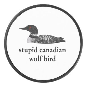 Dummes Kanadischer Wolf Vogel Hockey Romance für H Eishockey Puck