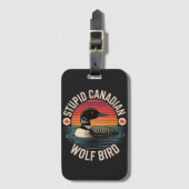 Dummes Kanadischer Wolf Vogel Loon Humor Gepäckanhänger (Vorderseite Vertikal)