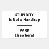 Dummheit ist kein Handicap. Rechteckiger Aufkleber (Vorderseite)
