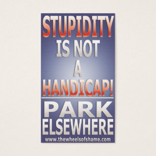 Dummheit ist nicht ein Handikap-Park anderswo