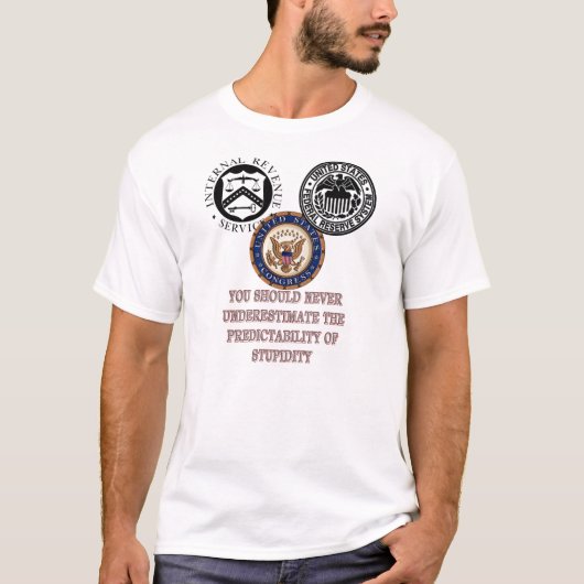 Dummheit T-Shirt (Vorderseite)