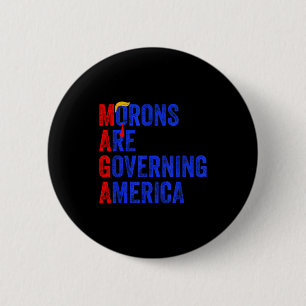 Dummköpfe regieren Amerika Lustig Trump 2024 _3 Button
