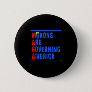 Dummköpfe regieren Amerika Lustig Trump 2024 Button