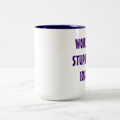 Dümmste der Idiot-Tasse der Welt Zweifarbige Tasse (Mittel)