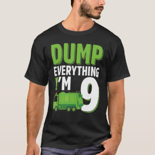 Dump Alles, was ich bin 9 Jahre alter Müll 9th B T-Shirt