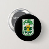 Dump Him Funny Anti Boyfriend Spaß St Patricks Button (Vorne & Hinten)