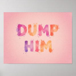 Dump Ihm Poster