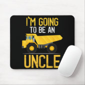 Dump Truck I'm Going To Be An Uncle New Baby  Mousepad (Mit Mouse)