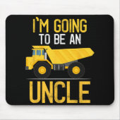 Dump Truck I'm Going To Be An Uncle New Baby  Mousepad (Vorne)