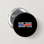 Dump Trump Deport Elon 50501 Button (Vorne & Hinten)