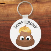Dump Trump Kackte einen Haufen "Trumpf-feindlichen Schlüsselanhänger (Vorderseite)