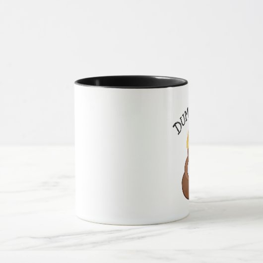 Dump Trump Kackte einen Haufen "Trumpf-feindlichen Tasse (Zentrum)