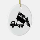 Dump Trump truck Keramik Ornament (Rechts)