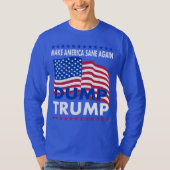 Dump-Trumpf 2016 T-Shirt (Vorderseite)
