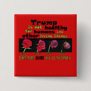 Dump-Trumpf, BEVOR er den Garten tötet Button