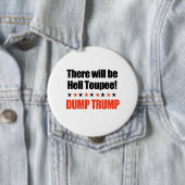 Dump-Trumpf - es gibt HölleToupee Button (Beispiel)