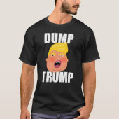 Dump-Trumpf-T - Shirt (Vorderseite)
