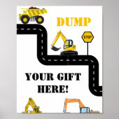 Dump your Gift Hier Bauen Dump Truck Party Poster (Vorne)