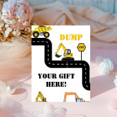 Dump your Gift Hier Bauen Dump Truck Party Sockelschild