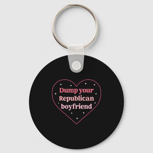 Dump Your Republican Boyfriend Funny Nk Heart Desi Schlüsselanhänger (Vorderseite)