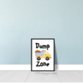 Dump Zone Dump Truck Kids Room Decke Poster