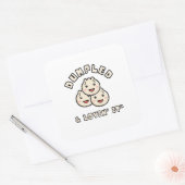 Dumpled & Lovin' It - Kawaii Dumpling Spaß Quadratischer Aufkleber (Umschlag)