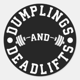 Dumplings and Deadlifts - Funny Workout Runder Aufkleber