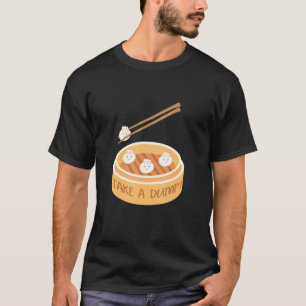 Dumplings Dumpling Soups Dumpling Dampf Dumpling T-Shirt